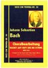Bach,Johann Sebastian 1685-1750 - Choralbearbeitung: „Wachet auf! Ruft uns die Stimme"