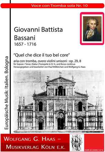 Bassani,Giovanni Battista 1647-1716c -Arie „Quel che dice il tuo bel core“ op.29, 8