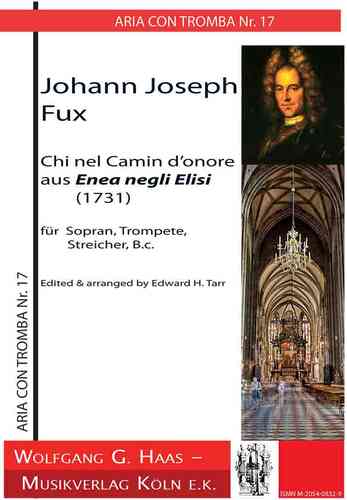 Fux, Johann Joseph 1660-1741 -“Chi nel camin d’onore“ aus Enea negli Elisi"