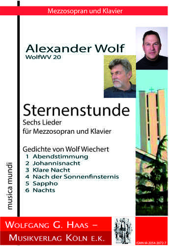 Wolf, Alexander *1969 Sternenstunde (Liederzyklus)  für Mezzosopran und Klavier   WolfWV 20