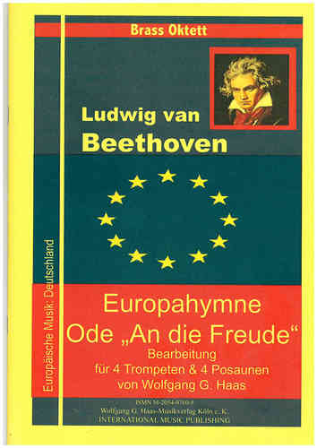 Beethoven, Ludwig v.; -EUROPAHYMNE Ode "An die Freude" Brass Oktett