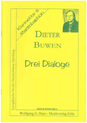 Buwen, Dieter; Drei Dialoge für Klarinette und Marimbaphon