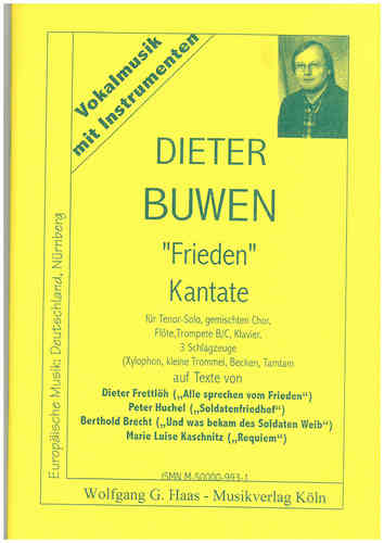 Buwen, Dieter *1955 Frieden : Kantate