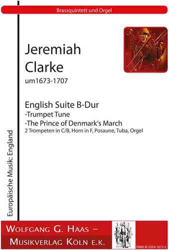 Clarke, Jeremiah  1673c-1707; English Suite B-Dur für Blech Quintett und Orgel (Klavier)