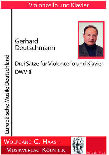 Deutschmann,Gerhard.; Drei Sätze für Violoncello und Klavier, DWV 8