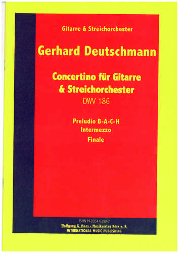 Deutschmann, Gerhard *1933 Concertino für Gitarre und Streichorchester DWV186