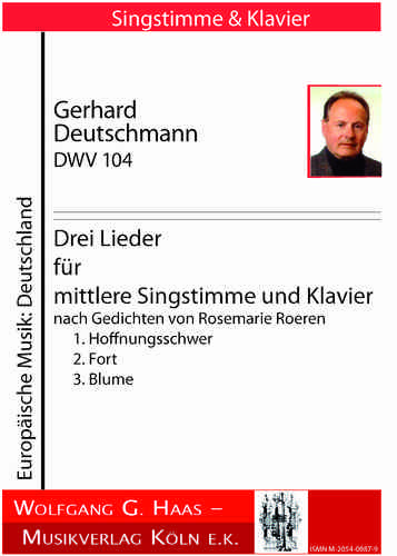 Deutschmann,G.; Drei Lieder für mittlere Singstimme und Klavier DWV 104