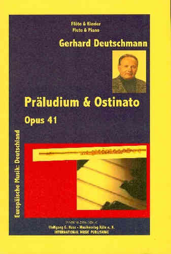Deutschmann,Gerhard *1933 -Präludium, & Ostinato, DWV041 Flauto, pianoforte