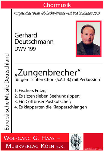 Deutschmann, Gerhard *1933 „Zungenbrecher“ für gemischten Chor (S.A.T.B.) mit Perkussion DWV199