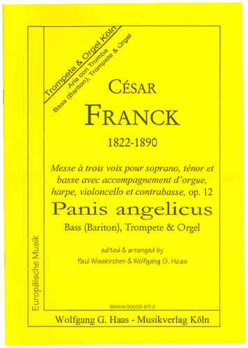Franck, César 1822-1890.; Panis Angelicus per Basso (Baritono), Tromba e Organo
