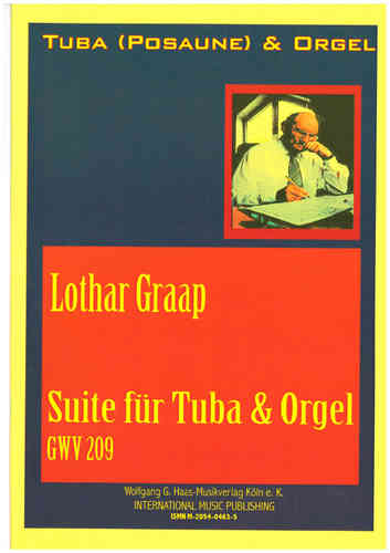 Graap, Lothar *1933; Suite for Tuba (trombone) and Organ BWV 209