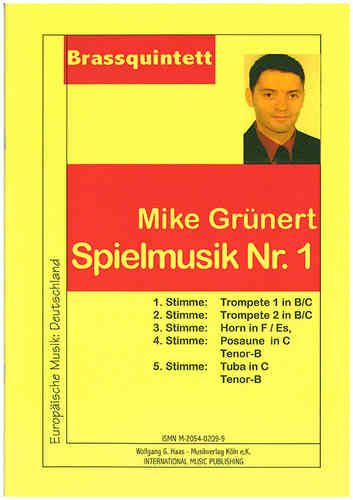 Grünert,Mike, Spielmusik Nr. 1 : Brass Quintett