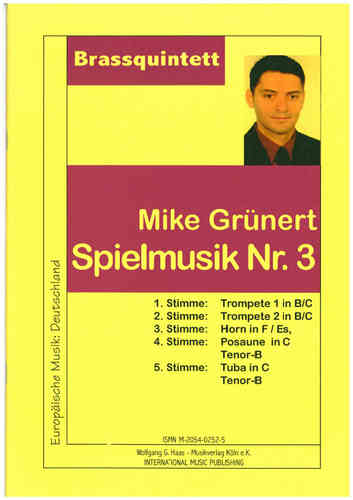 Grünert, Mike *1969, Spielmusik Nr. 3: Brass Quintett