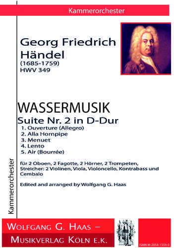 Händel,Georg Friedrich 1685-1757 Suite Nr. 2 in D-Dur, HWV 349 für Kammerorchester