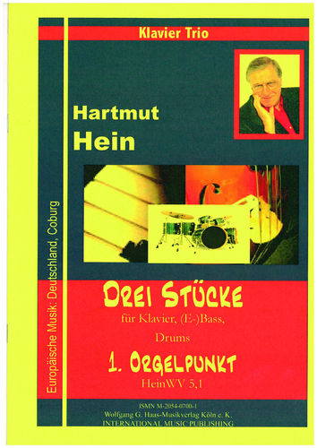 Hein, Hartmut *1936 Drei Stücke, Orgelpunkt, Nr.1, HeinWV 5,1 für Klavier, E-Bass, Drums