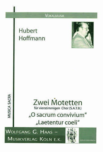 Hoffmann, Hubert *1944 Zwei Motetten für vierstimmigen Chor (S.A.T.B.) Op. 4