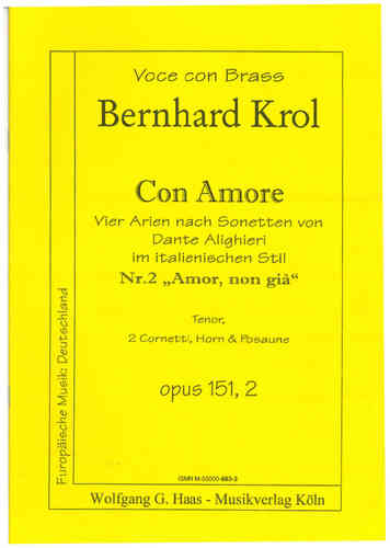 Krol, Bernhard 1920-2013l; Con Amore: "Amor, non gia", tenor, 2 trumpetsi, horn & tombone op.151,2
