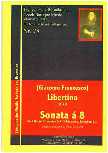 Libertino, (Giacomo Francesco) um 1670, Sonata à 8 / 2 (Nat-)Trp, 3 Pos, 2 Vl, Va, Vc,Kb,Bc