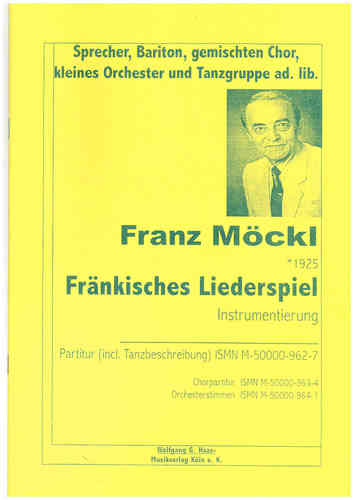 Möckl,Franz 1925-1914, Fränkisches Liederspiel, MWV041, SCORE