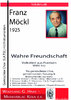 Möckl, Franz 1925-2014; Wahre Freundschaft, MWV142 Partitur / Stimmen und 30 Chp,  komplett)