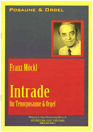 Möckl, Franz 1925-2014 Intrade per trombone, organo, MVV 266