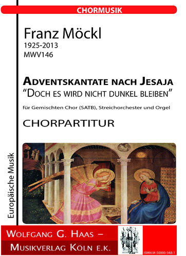 Möckl, Franz 1925-2014; Adventskantate nach Jesaja MWV 146: einf. Streichersatz