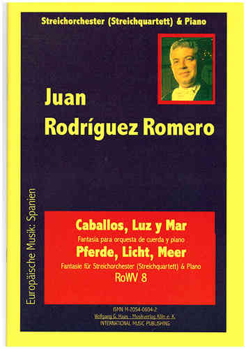 Rodríguez Romero, Juan *1947 Caballos, Luz y Mar STUDIENPARTITUR