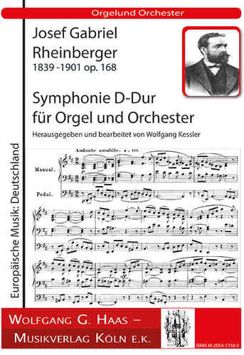 Rheinberger,Josef Gabriel 1839 -1901; Symphonie D-Dur op. 168 für Orgel und Orchester  PARTITUR
