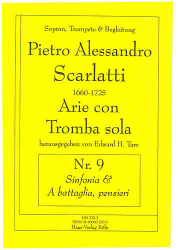 Scarlatti, Alessandro 1660-1725 „A battaglia, pensieri“ Nr.9  Sopran, Trompete (D/A), Begleitung