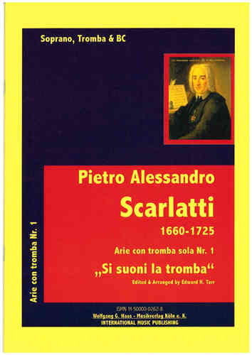 Scarlatti, Alessandro 1660-1725; Arie Nr.1, "Si Suoni la tromba" Sopran, Trompete (D/A), Begleitung