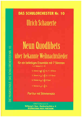 Schauerte,Ulrich *1955.; Neun Quodlibets für Bläserensemble