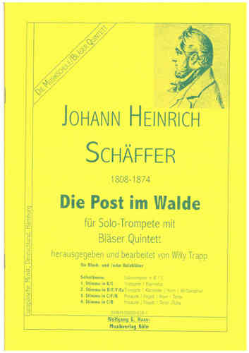 Schaffer, Johann.Heinrich 1808-1874 Die Post im Walde Solo-trompeta, und 4 instrumentos de viento