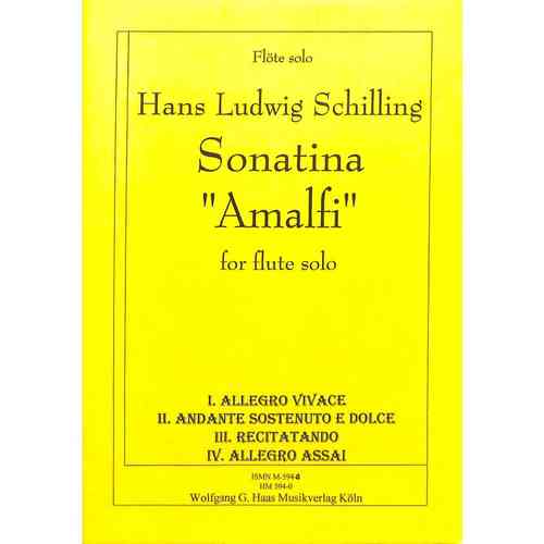 Schilling, Hans Ludwig;  Sonatina Amalfi für Flöte solo