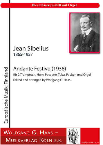 Sibelius, Jean 1865-1957; Andante Festivo, Blechbläserquintett mit (Pauken), Orgel