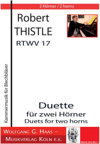 Thistle, Robert *1945; Duette für 2 Hörner, RTWV17