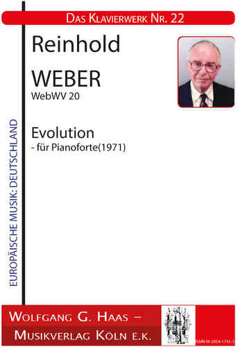 Weber, Reinhold 1927-2013 Evolution für Pianofoprte WebWV 20