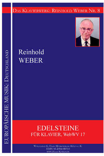 Weber, Reinhold 1927-2013 EDELSTEINE für Klavier WebWV 17