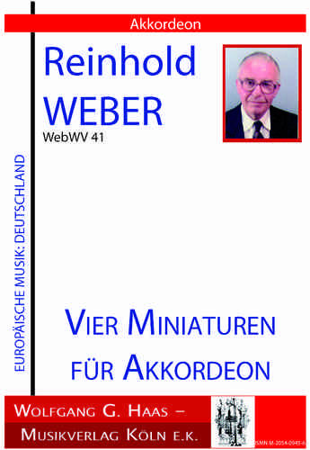 Weber, Reinhold 1927-2013 4 Miniaturen für Akkordeon WebWV 41