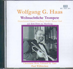 Haas, Wolfgang G. Trompete  - WEIHNACHTLICHE TROMPETE aus dem Dom zu Altenberg