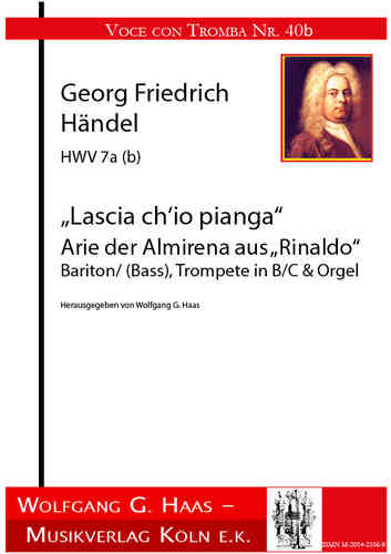 Händel,Georg Friedrich 1685-1759 -Rinaldo -„Lascia ch’io pianga“, Bariton, Trompete, Orgel  HWV7