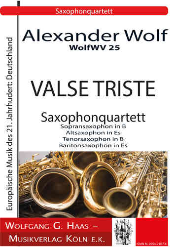 Wolf, Alexander VALSE TRISTE pour quatuor de saxophones WolfWV25