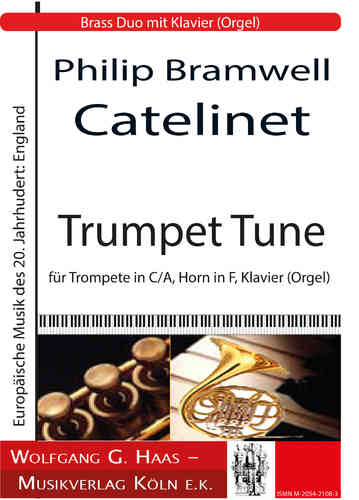 Catelinet, Philip Bramwell; Trumpet Tune pour trompette en Ut/La, cor en fa, Piano (Orgue)