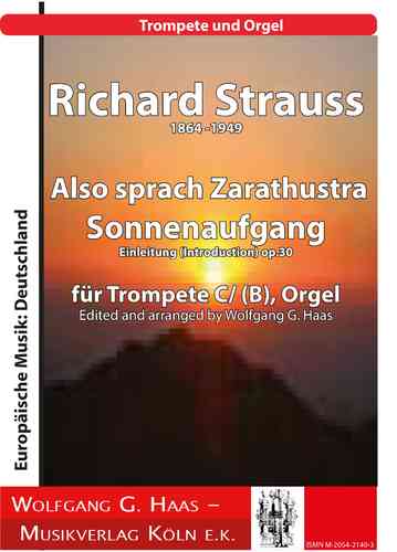 Strauss, Richard 1864 -1949 Also sprach Zarathustra Sonnenaufgang, trompeta y órgano