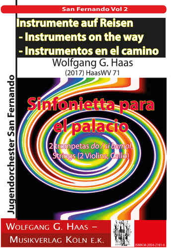 Haas,Wolfgang G.*1946 Sinfonietta para el palacio HaasWV 71, 2 Trompeten in C/B, Streicher: HaasWV71