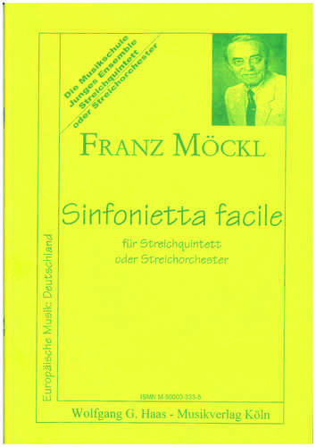 Möckl, Franz 1925-2014; Sinfonietta facile, für Streichquintett/Streichorchester MWV191  PARTITUR