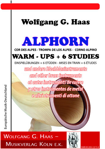 Haas,Wolfgang G.; WARM UPS + 6 STUDIES für Alphorn
