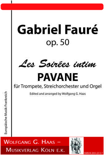 Fauré,Gabriel; Pavane für Trompete und Streichorchester und Orgel