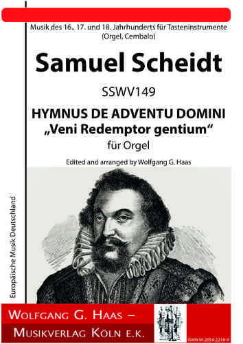Scheidt,Samuel; Hymnus de Adventu Domuni, "Veni Redemptor genitum; für Orgel
