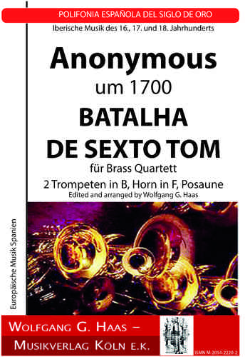 Anonymous um 1700; Batalha de 6. Tom für Brass Quartett