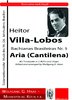 Villa-Lobos, Heitor; Bachianas Brasileiras Nr. 5 Aria (Cantilena) für Trompete in C/B/Es und Orgel